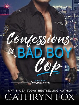 cover image of Confessions of a Bad Boy Cop